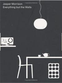 Picture of Jasper Morrison Everything but the Walls (Paperback) /anglais