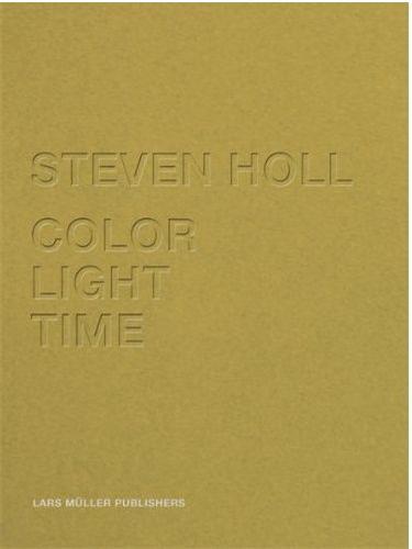 Picture of Steven Holl Color light Time /anglais
