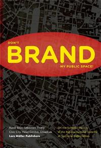 Picture of Please Don't Brand My Public Space /anglais