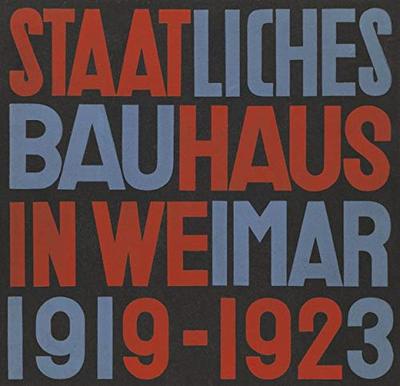 Picture of State Bauhaus in Weimar 1919-1923 (Facsimile edition) /anglais/allemand