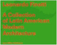 Image de Leonardo Finotti A Collection of Latin American Modern Architecture /anglais