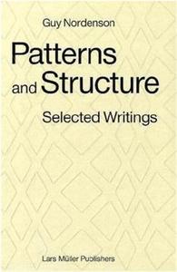 Picture of Patterns and Structure Selected Writings 1973-2008 /anglais