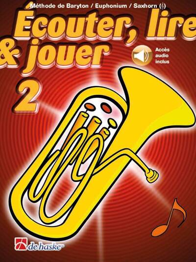 Image de ECOUTER, LIRE & JOUER 2 BARYTON/EUPH/SAXHORN TC - CLE DE SOL -  RECUEIL + ENREGISTREMENT(S) EN LIGNE