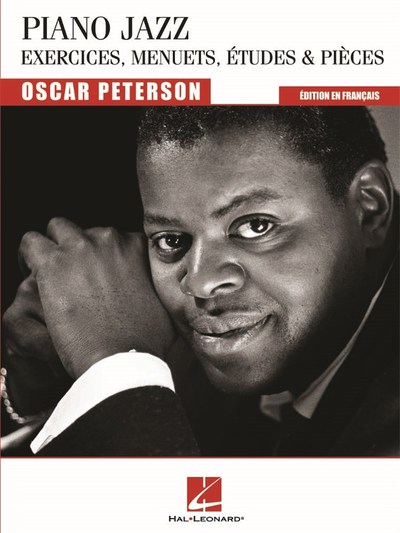 Image de OSCAR PETERSON : PIANO JAZZ - EXERCICES, MENUETS, ETUDES & PIECES - EDITION EN FRANCAIS