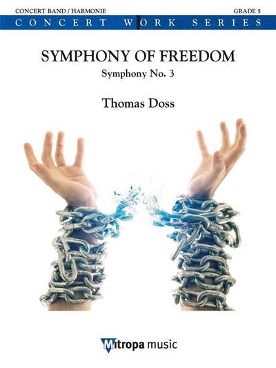 Image de THOMAS DOSS : SYMPHONY OF FREEDOM - SYMPHONY NO. 3 - ORCHESTRE D'HARMONIE - SET