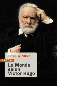 Image de Le monde selon Victor Hugo