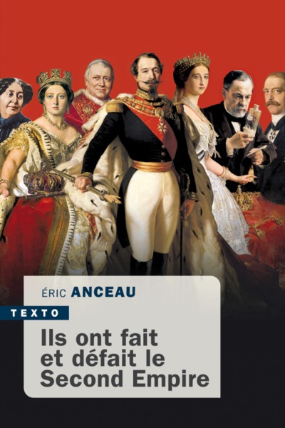 Image de Ils ont fait et défait le second empire