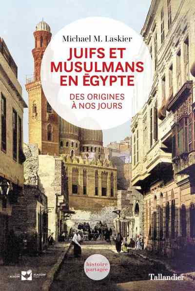 Image de Juifs et musulmans en Egypte : des origines à nos jours