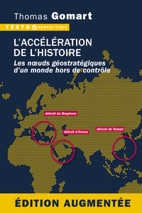 Picture of L'accélération de l'histoire. Édition augmentée