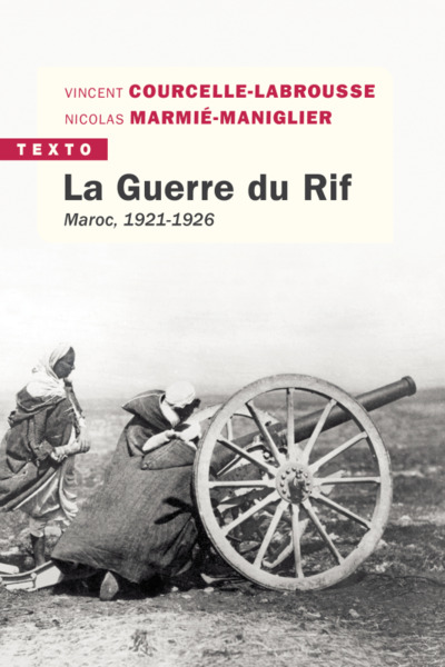 Image de La guerre du Rif : Maroc 1921-1926