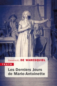 Image de Les derniers Jours de Marie-Antoinette