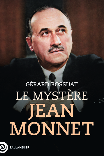 Picture of Le mystère Jean Monnet