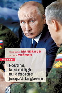 Picture of Poutine, la stratégie du désordre jusqu'à la guerre