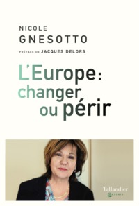 Picture of L'Europe : changer ou périr