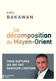 Image de La décomposition du Moyen-Orient