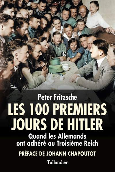 Picture of Les 100 premiers jours de Hitler