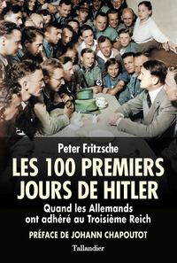 Picture of Les 100 premiers jours de Hitler