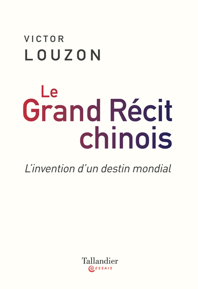 Image de Le grand récit chinois