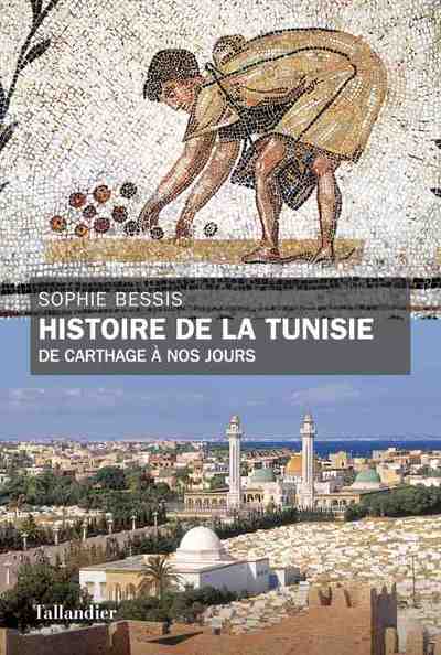 Image de Histoire de la Tunisie : De Carthage à nos jours