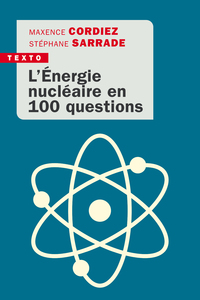 Image de L'Énergie nucléaire en 100 questions
