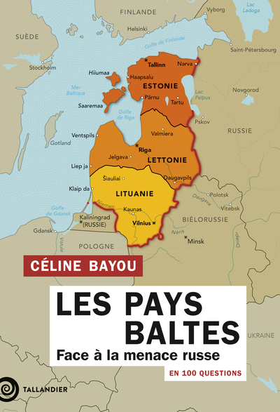 Image de Les Pays Baltes en 100 questions