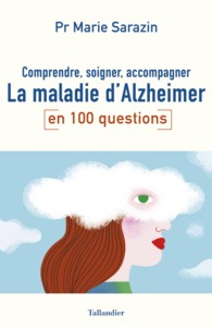 Picture of Comprendre, soigner, accompagner la maladie d'Alzheimer en 100 questions