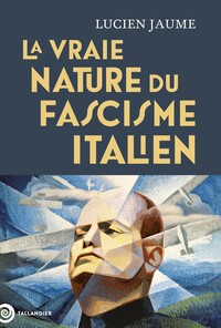 Picture of La vraie nature du fascisme italien