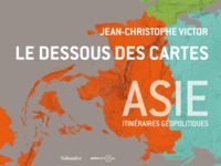 Image de Le dessous des cartes Asie