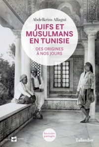 Image de Juifs et musulmans en Tunisie