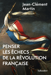 Picture of Penser les échecs de la révolution française