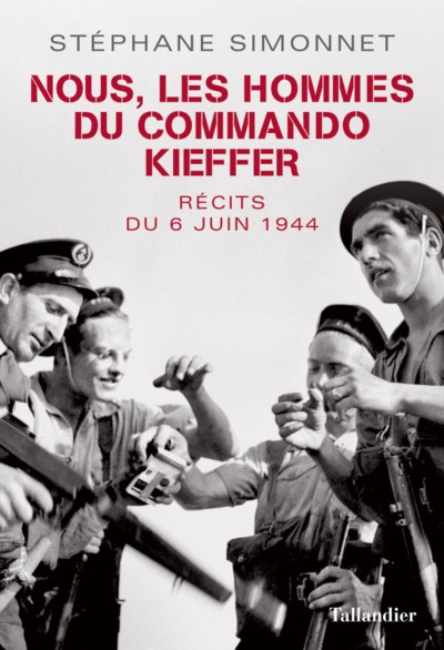 Picture of Nous, les hommes du commando Kieffer
