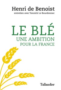 Picture of Le blé une ambition pour la France