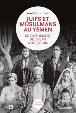 Image de Juifs et musulmans au Yémen : de l'avènement de l'islam à nos jours