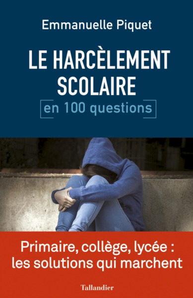 Picture of Le harcèlement scolaire en 100 questions