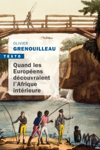 Image de Quand les européens découvraient l'Afrique intérieure