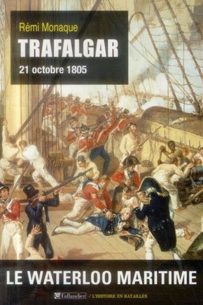 Image de TRAFALGAR 21 OCTOBRE 1805
