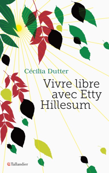 Image de Vivre libre avec Etty Hillesum