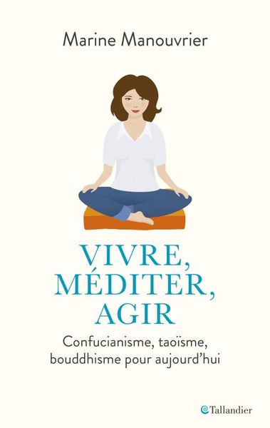 Image de Vivre, méditer, agir