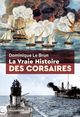 Image de La vraie histoire des corsaires