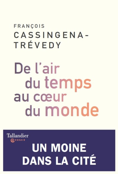 Picture of De l'air du temps au cœur du monde