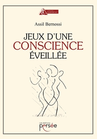 Image de Jeux d'une conscience éveillée