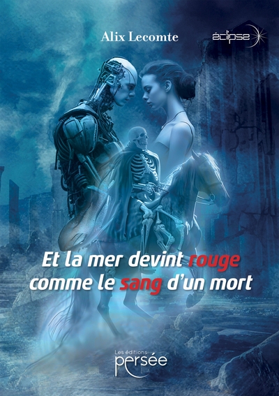Picture of Et la mer devint rouge comme le sang d'un mort