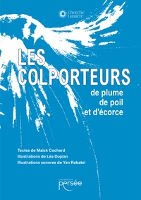 Picture of Les colporteurs de plume, de poil et d'écorce