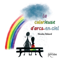 Image de La colorieuse d'arcs-en-ciel