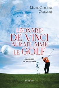 Image de Léonard de Vinci aurait aimé le golf