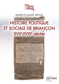 Picture of Histoire politique et sociale de Briançon - XVIIe-XVIIIe siècles