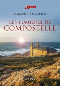Image de Les lumières de Compostelle