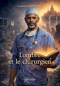 Image de L'ombre et le chirurgien