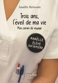 Picture of Trois ans, l'éveil de ma vie