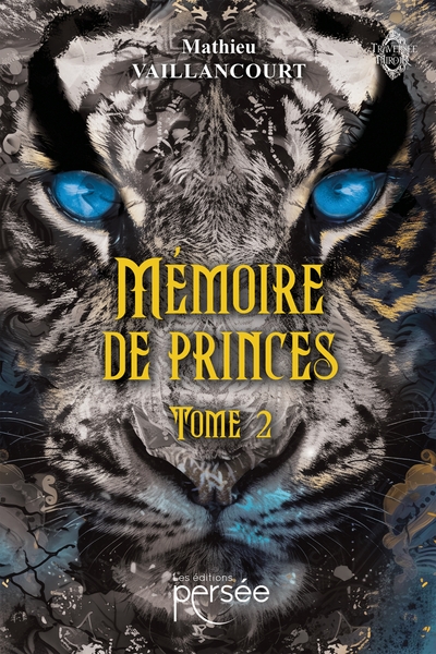 Picture of Mémoire de Princes Tome 2